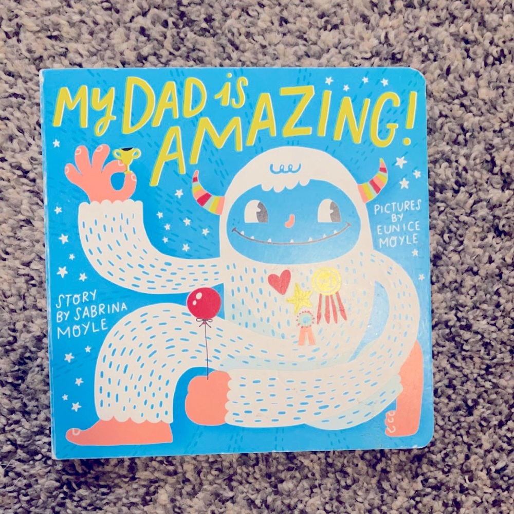 My Dad Is Amazing! (a Hello!Lucky Book) by Sabrina Moyle